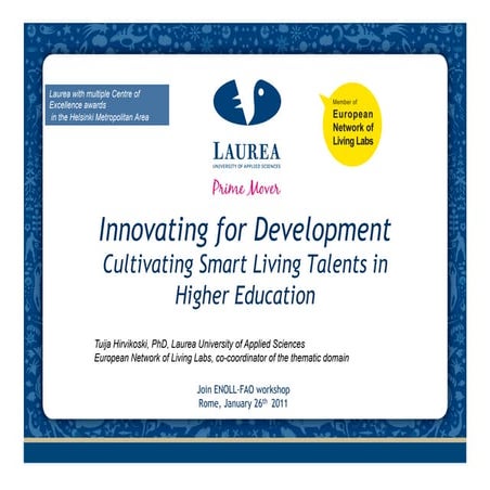 Innovation for development and cultivating smart living talents in higher edu...
