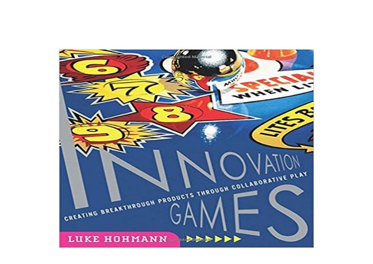 LIBRARY [NO BUY] Innovation Games Creating Breakthrough Products Th…
