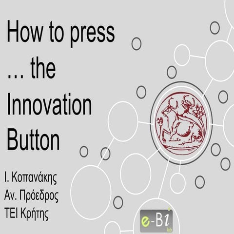 How to press...the Innovation button