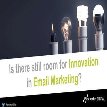 Is there still room for innovation in email marketing? 