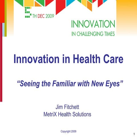 Innovation In Health Care
