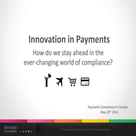 Innovation in Payments - How Do We Stay Ahead in The Ever Changing World of C...