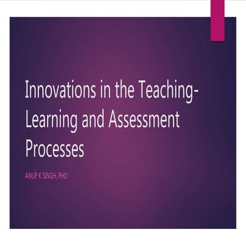 Innovation in Teaching and Assessment