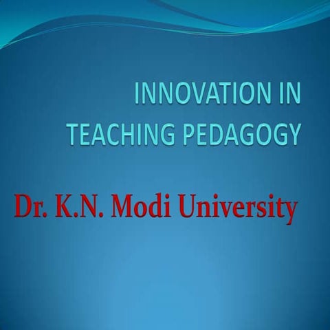 Innovation in teaching pedagogy | PPTX