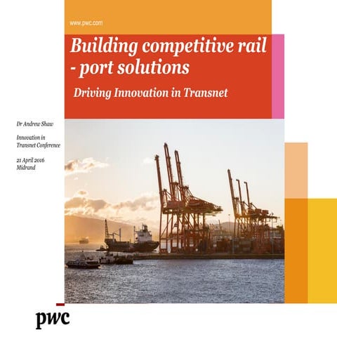 Transnet freight rail corridor development programme and road to rail ...