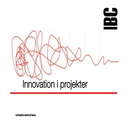 Innovation i projekter