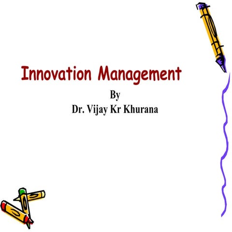Innovation management
