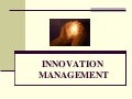 Innovation management