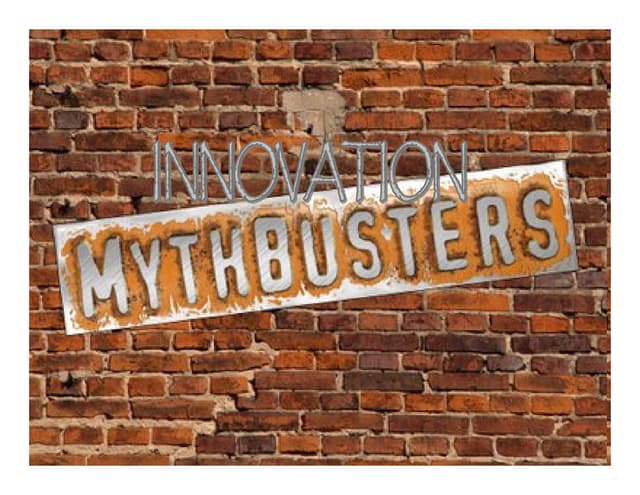 Innovation Myth Buster at Target's Innovation Network Nov 2009