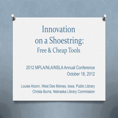 Innovation on a Shoestring: Free and Cheap Tool