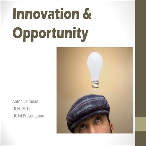 Innovation & Opportunity