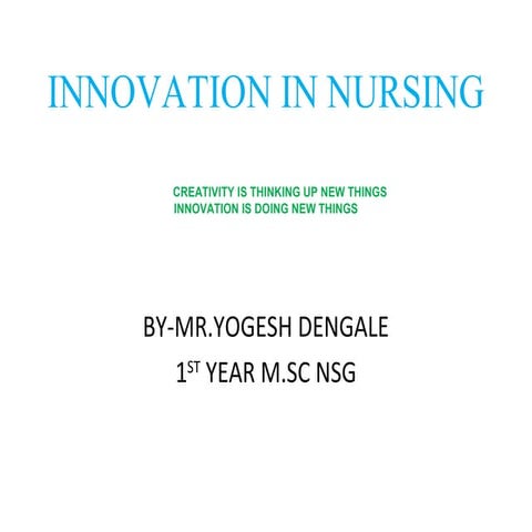 Innovation in nsg