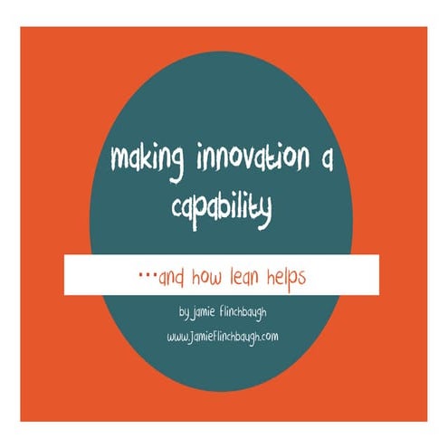 Innovation Capabilities and how lean helps you build them 