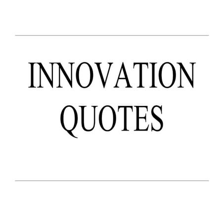 Innovation quotes