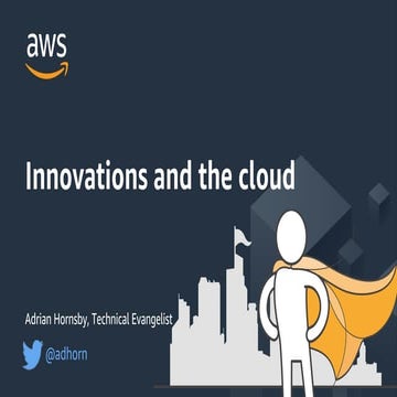 Innovations and The Cloud