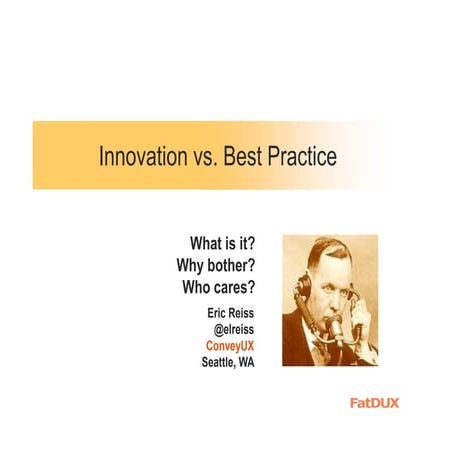 Innovation vs. Best Practice