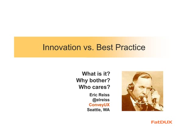 Innovation vs. Best Practice
