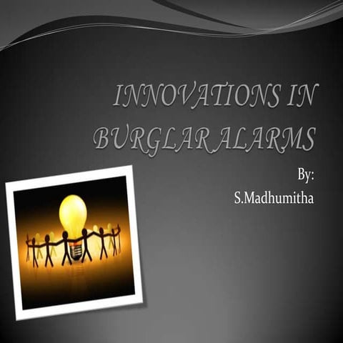 Innovations In Burglar Alarms Ppt