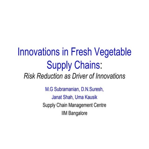 Innovationsinfreshvegetablesupplychain4an2 090629044542-phpapp02