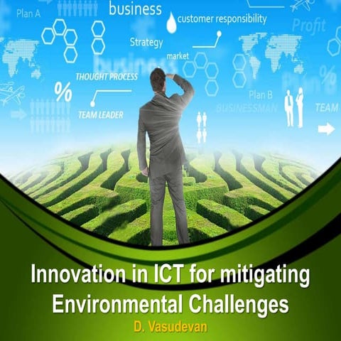 Innovations in ict for mitigating environmental challenges