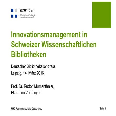 Innovationsmanagement in Schweizer Wissenschaftlichen Bibliotheken
