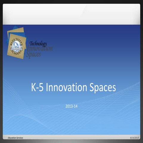 Innovation Spaces 2013