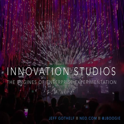 Innovation Studios: The Engines of Enterprise Experimentation