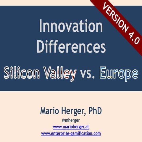Innovation Differences - Silicon Valley Versus Europe