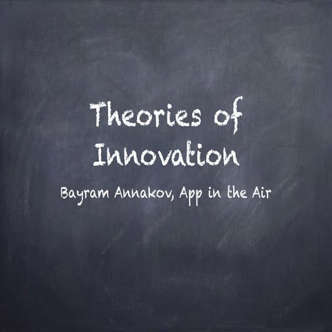 Theories of Innovation