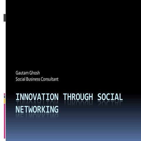 Innovation through social networking