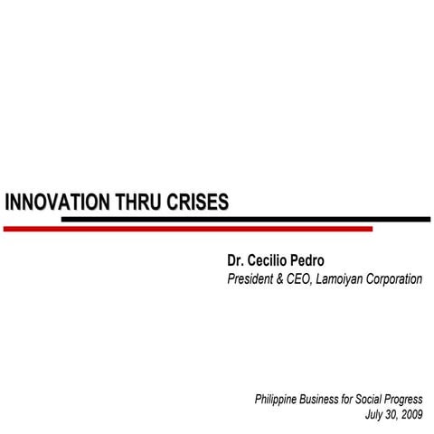 Innovation Thru Crisis