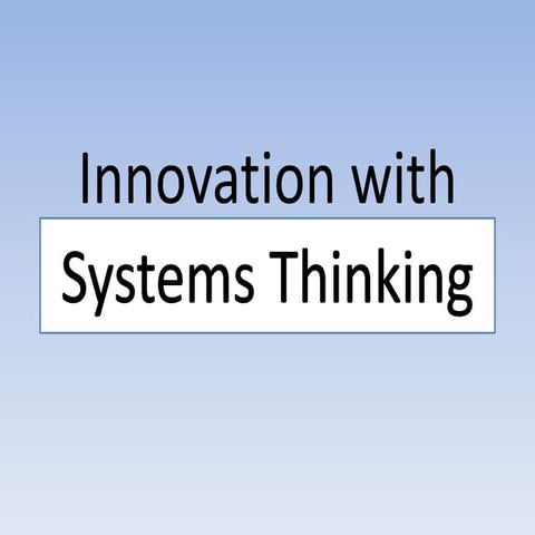 Just Right Design: for Innovation with Systems Thinking