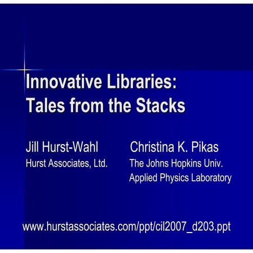 Innovative Libraries:  Tales from the Stacks