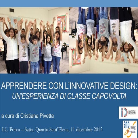 Apprendere con l'Innovative Design: un'esperienza di classe capovolta
