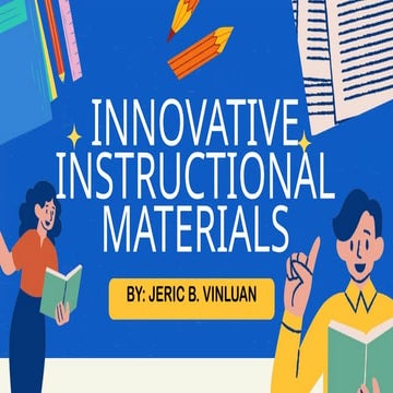 INNOVATIVE INSTRUCTIONAL MATERIALS (1).pptx