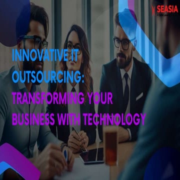 Innovative IT Outsourcing Transforming Your Business with Technology