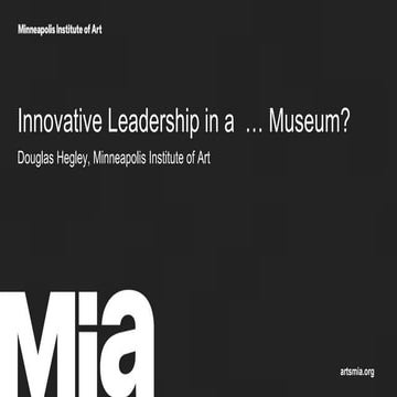 Innovative Leadership in a ... Museum?
