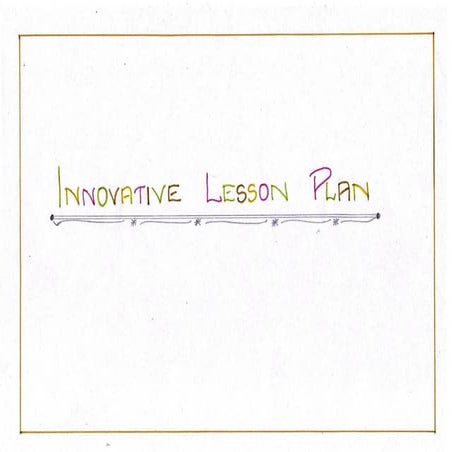 Innovative Lesson Plan