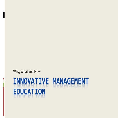 Innovative management education