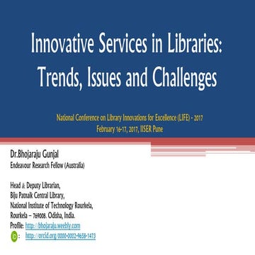 Innovative Services in Libraries: Trends, Issues and Challenges