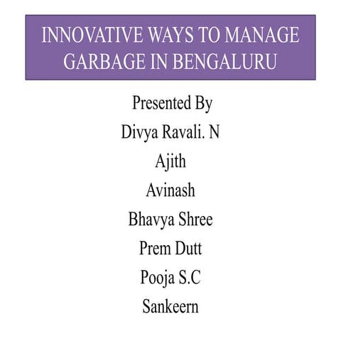 Innovative ways to manage Waste in Bengaluru