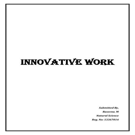 Innovative work