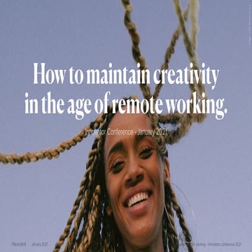 How to maintain creativity in the age of remote working (Learning to lead fro...