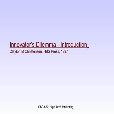 Innovators Dilemma Slides