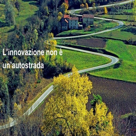 L'Innovazione non è un'autostrada
