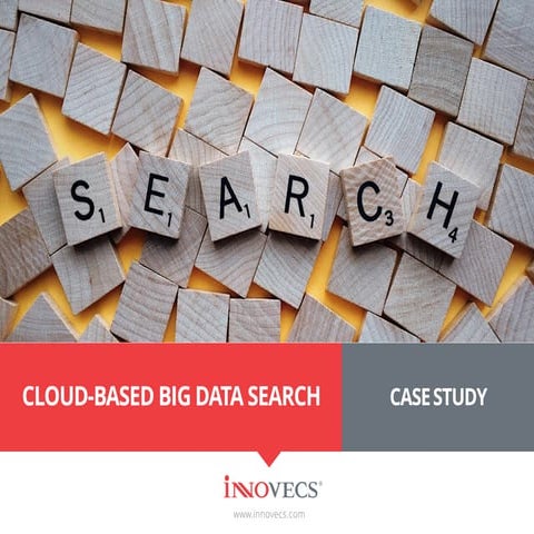 Cloud based big data search