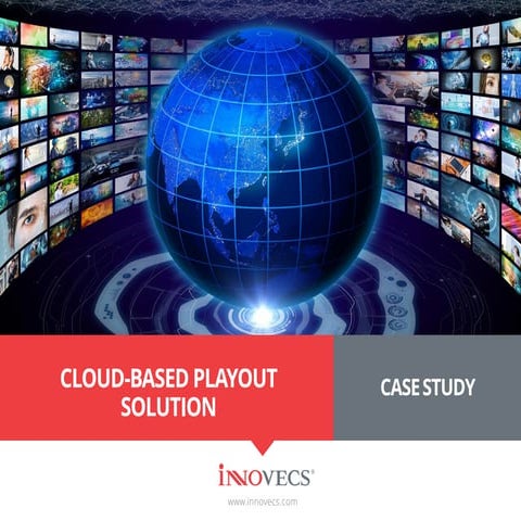 Cloud-based Playout Solution