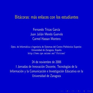 Bitácoras: más enlaces con los estu...