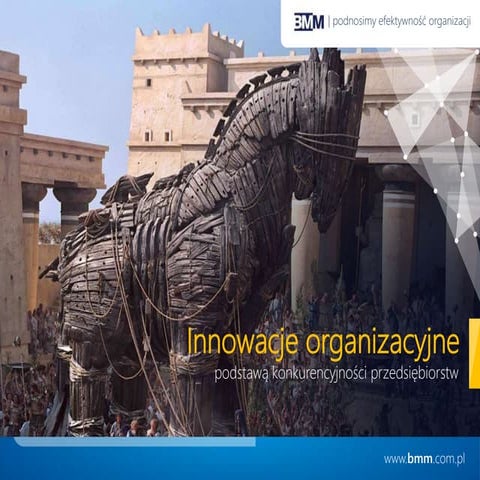 Innowacje organizacyjne podstawą konkurencyjności przedsiębiorstw PPT