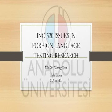Ino 520 issues in testing Lyle Bachman (1990) Chapter 1